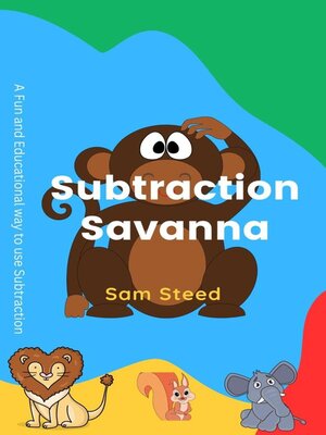 cover image of Subtraction Savanna